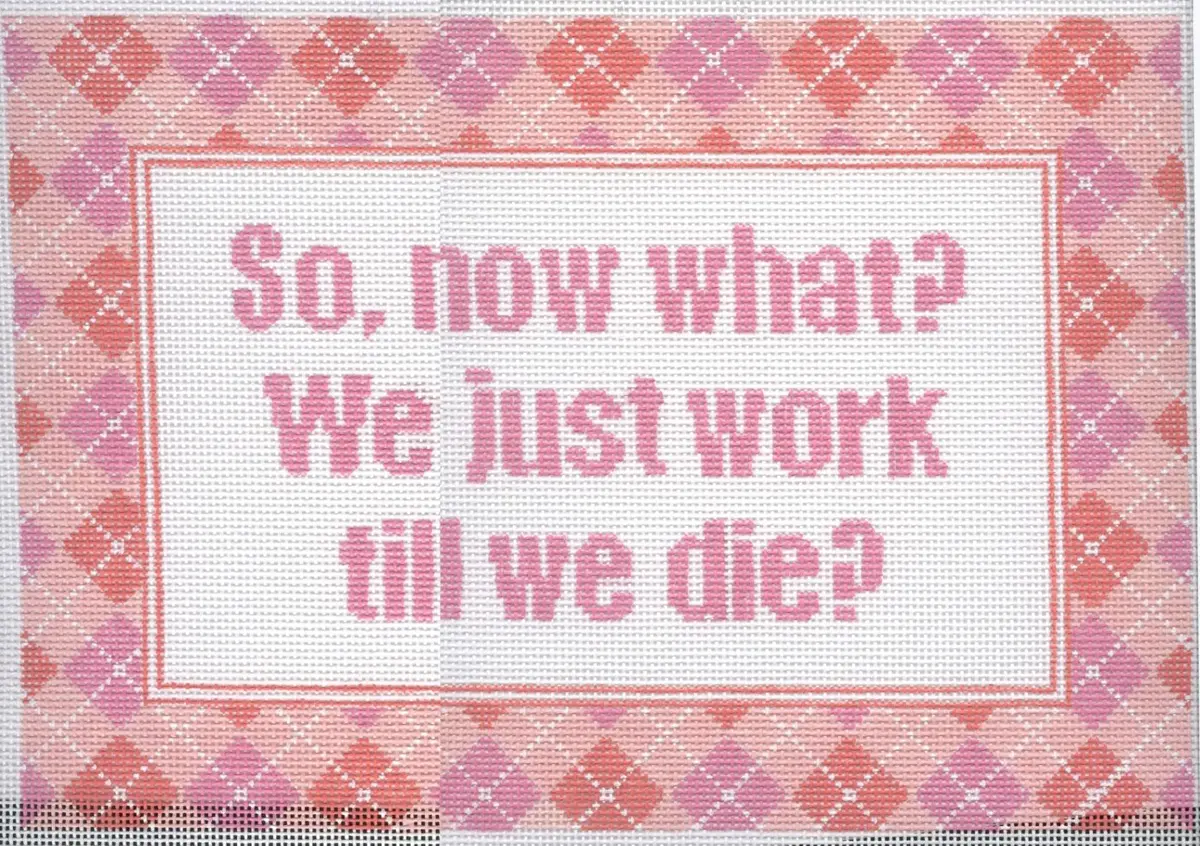 22-209 Work Until We Die 1