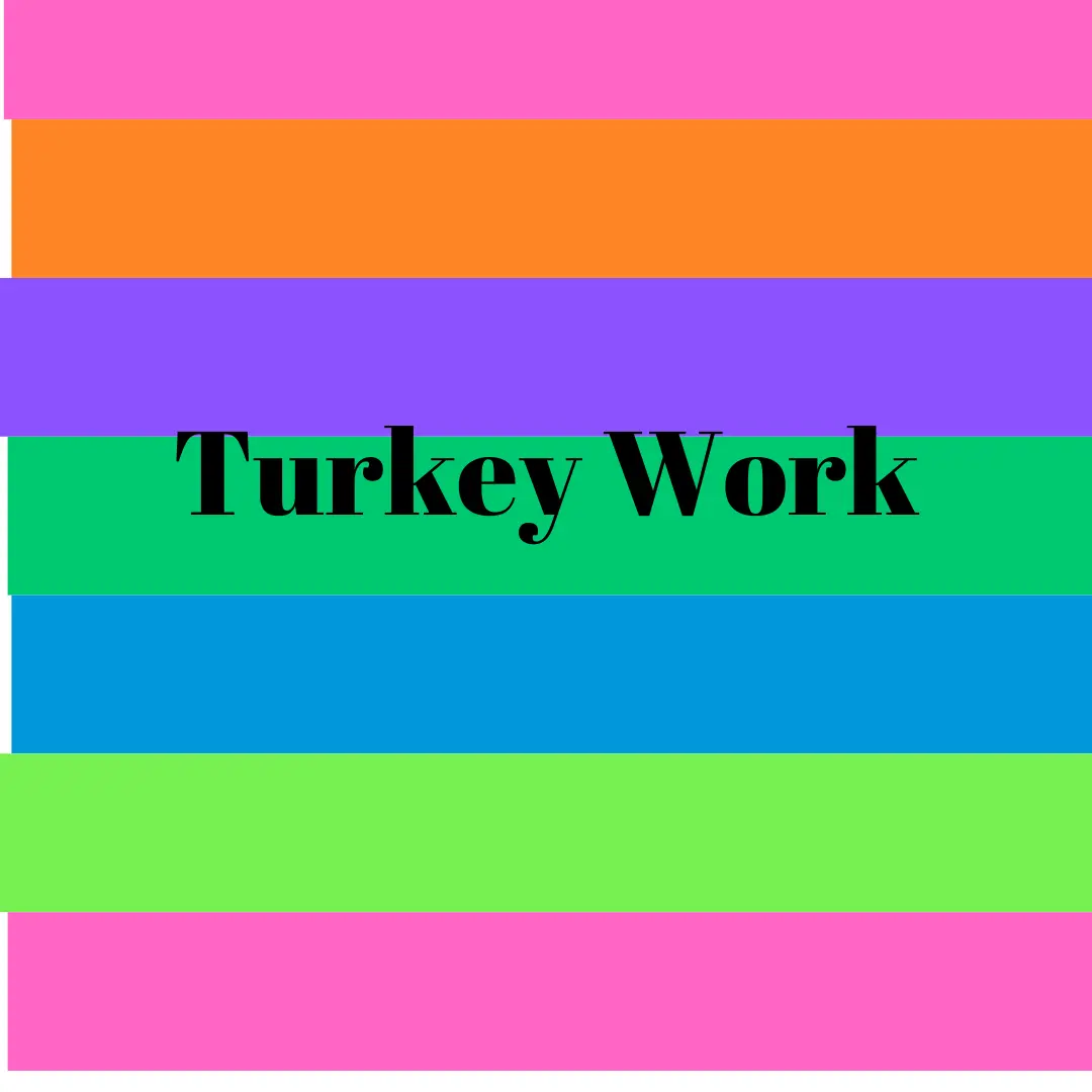 Turkey Work Recorded Class 1